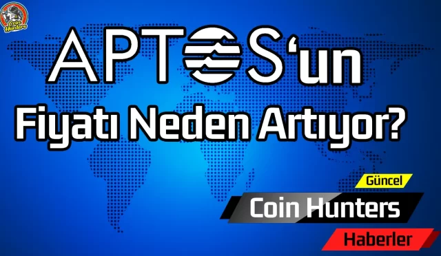 Aptos’un Fiyatı Neden Artıyor?