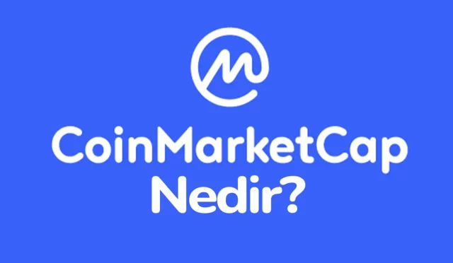 Coinmarketcap Nedir?