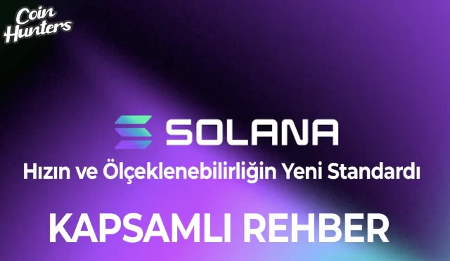 Solana  SOL Coin Nedir?