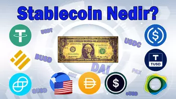 Stablecoin nedir? USDC – USDT – BUSD ve DAI Özellikleri nelerdir?