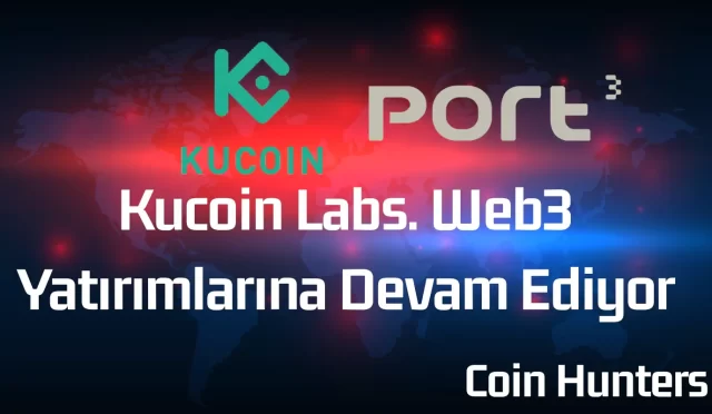 KuCoin Labs, web3 sosyal veri portalı Port3’ün 3 milyon dolarlık turunu destekliyor