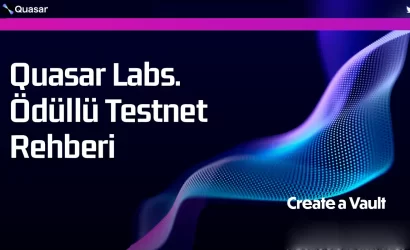 quasar-testnet-rehberi