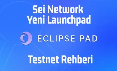Eclipce-testnet-rehberi