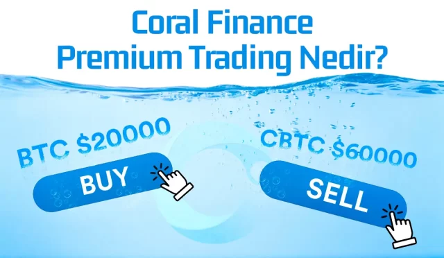 Coral Finance Premium Trading Nedir?