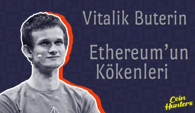 Ethereum’un Kökenleri – Vitalik Buterin