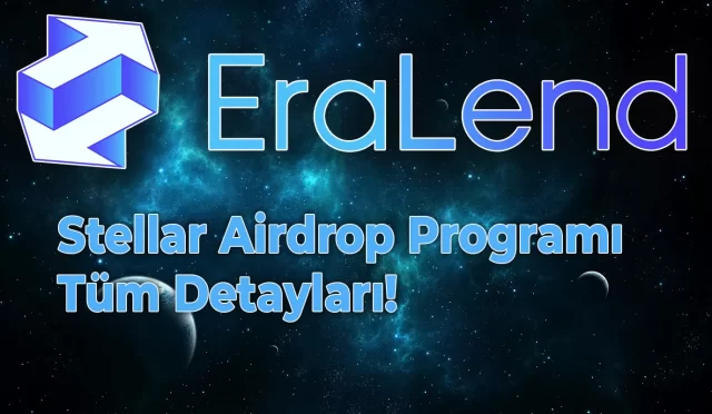 EraLend Stellar Programı: Puan Kazanma Kuralları ve Ödüller