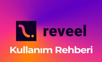reveel-kullanim-rehberi