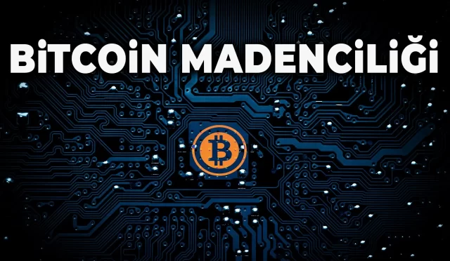 Bitcoin Madenciliği ve Blok Zincir Teknolojisi