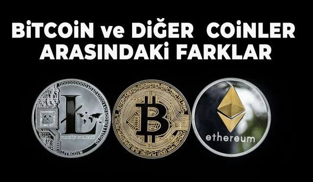 Bitcoin ve Diğer Coinler Arasındaki Farklar