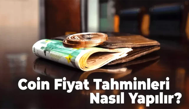 Coin Fiyat Tahminleri Nasıl Yapılır?