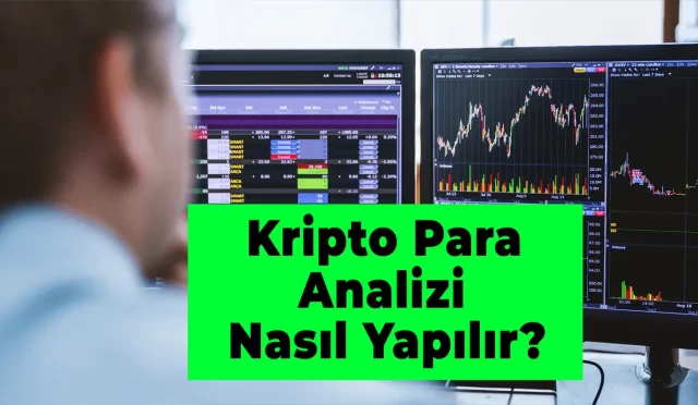 Kripto Para Analizi Nasıl Yapılır?