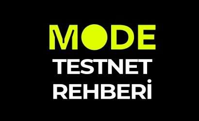 mode-testnet-rehberi
