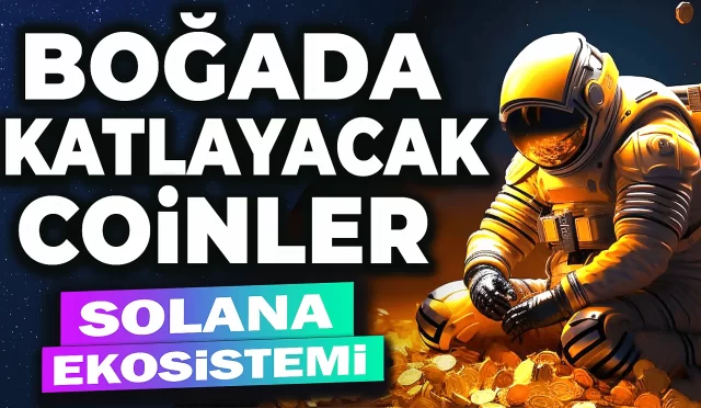 Solana Ekosistemi Altcoin Sepeti 2024 | Boğada Katlayacak Coinler