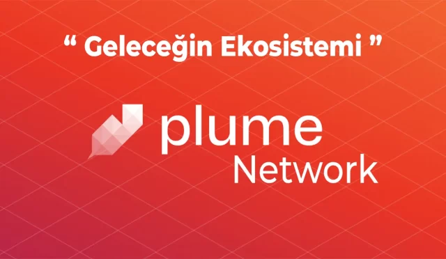 Plume Network Nedir?