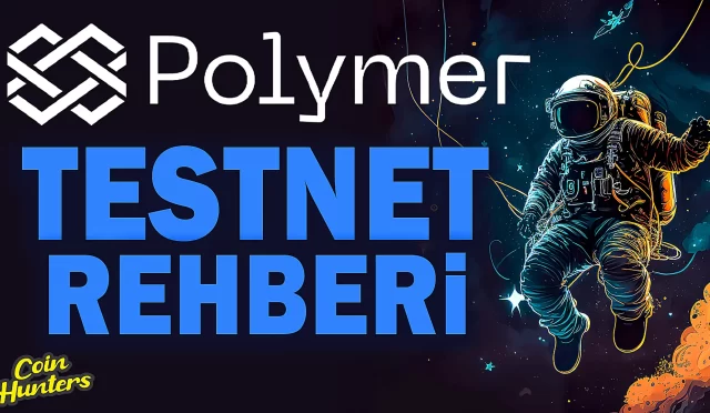 Polymer Testnet Rehberi