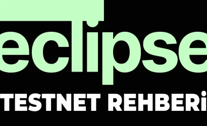 eclipse testnet rehberi
