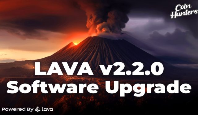 Lava v2.2.0 Software Upgrade
