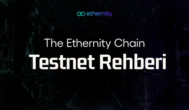 Ethernity Chain Testnet Rehberi